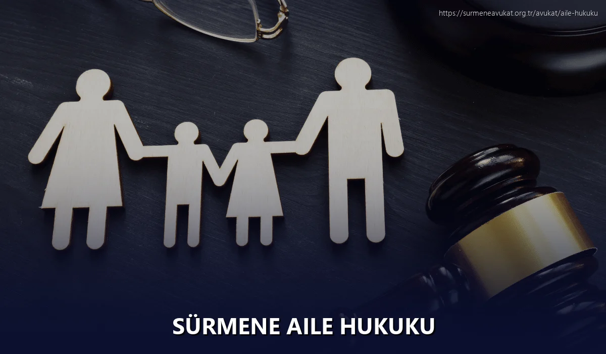 Sürmene Aile Hukuku