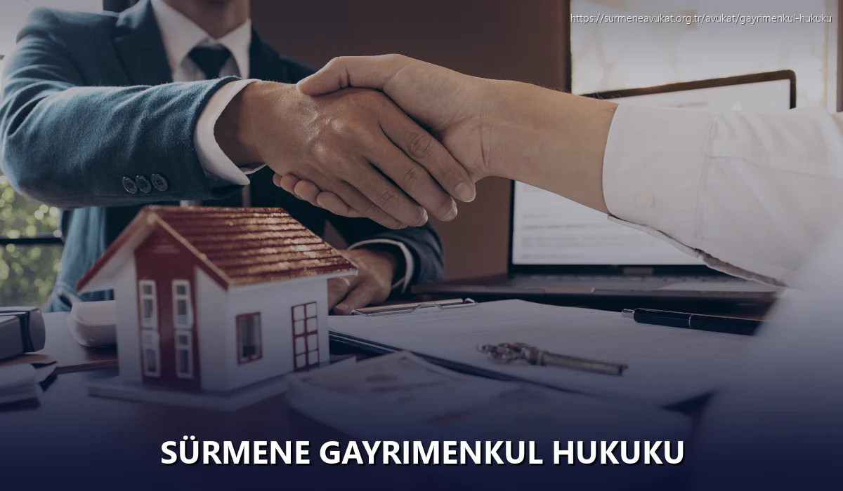 Sürmene Gayrimenkul Hukuku