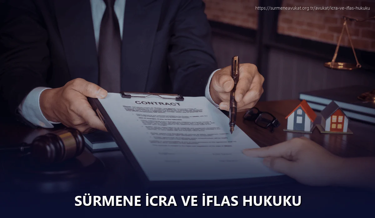 Sürmene İcra ve İflas Hukuku