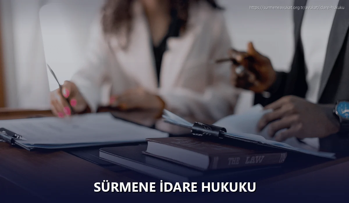 Sürmene İdare Hukuku