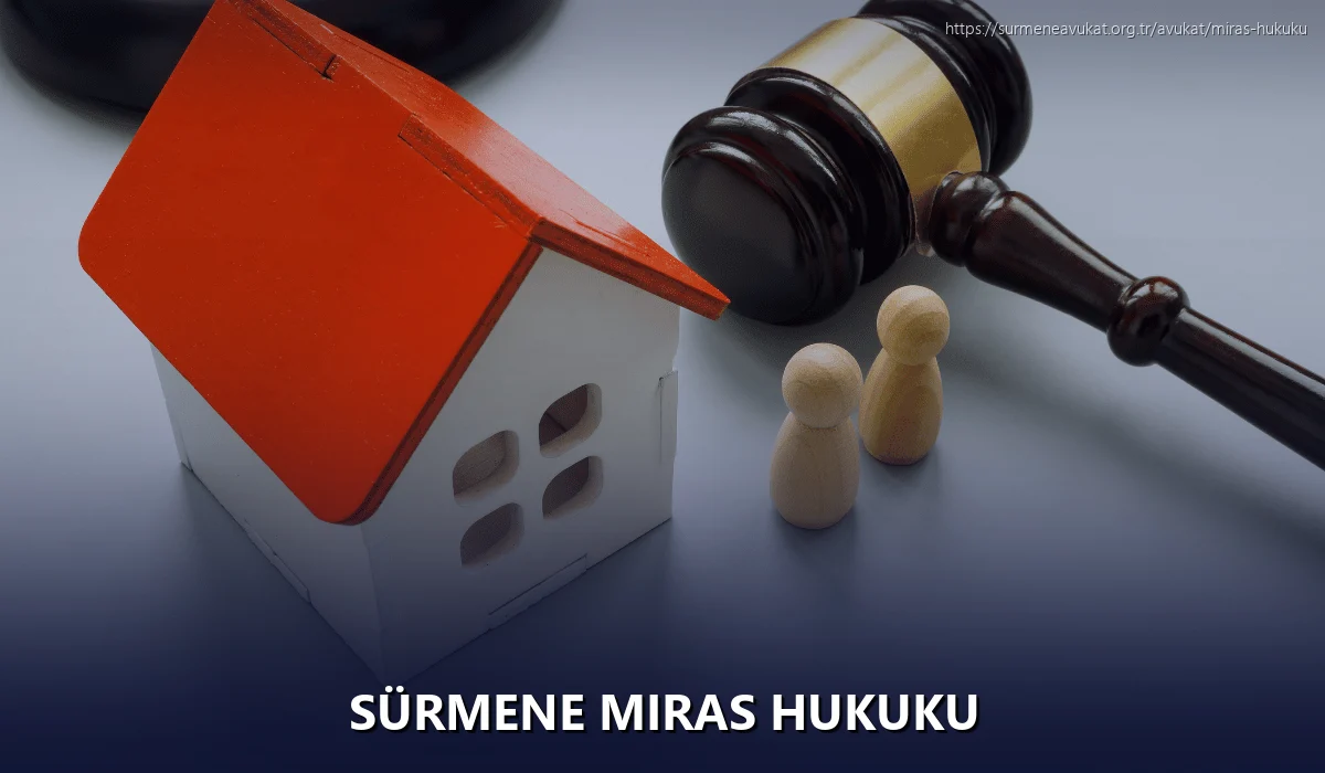 Sürmene Miras Hukuku