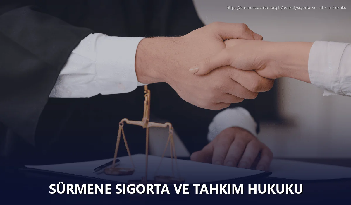Sürmene Sigorta ve Tahkim Hukuku