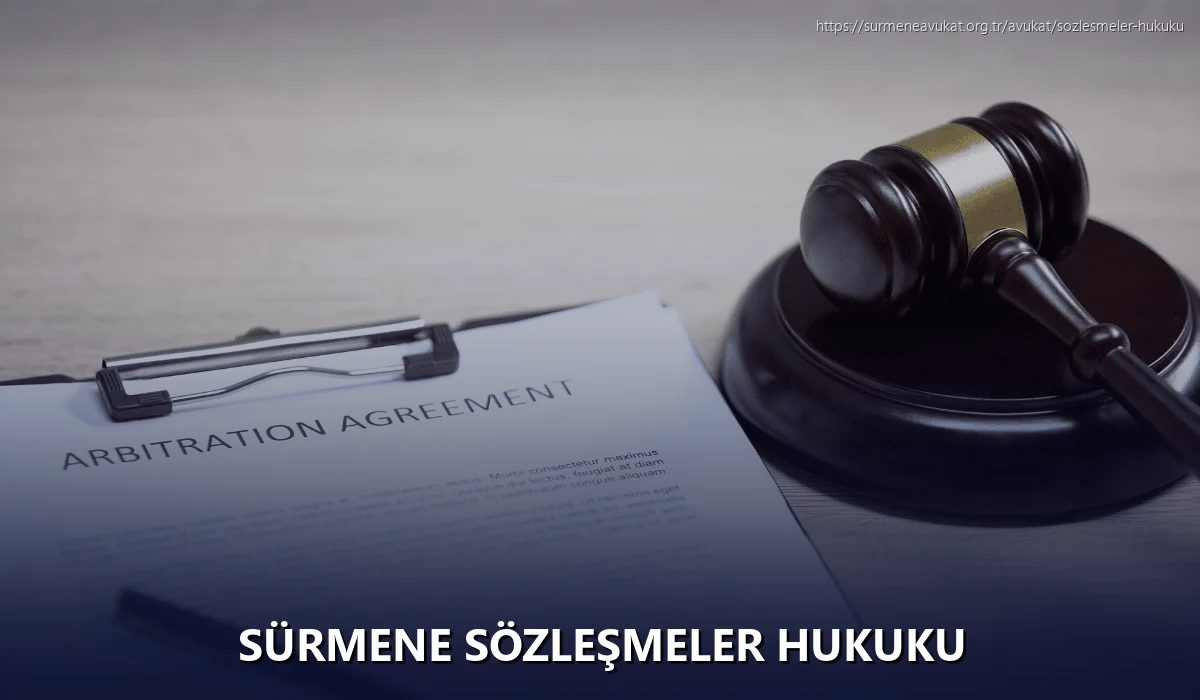 Sürmene Sözleşmeler Hukuku